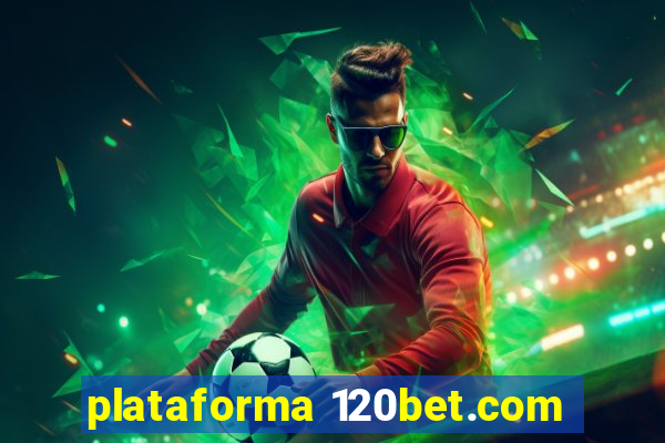 plataforma 120bet.com