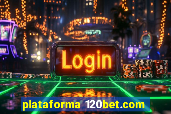 plataforma 120bet.com