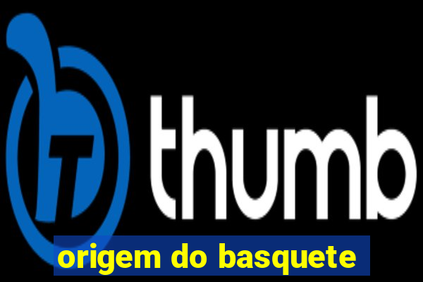 origem do basquete