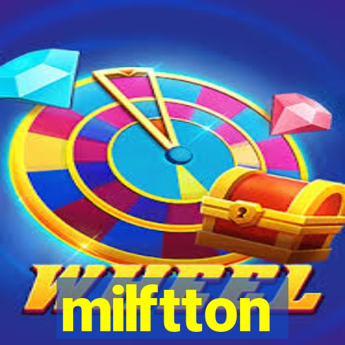 milftton