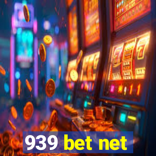 939 bet net