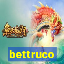 bettruco