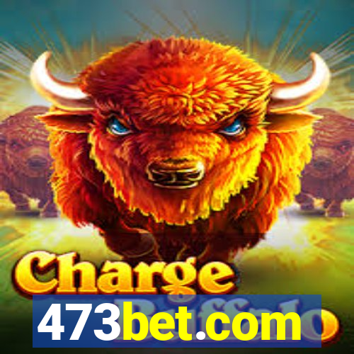 473bet.com