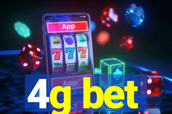 4g bet