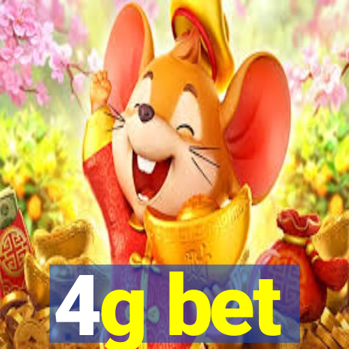 4g bet