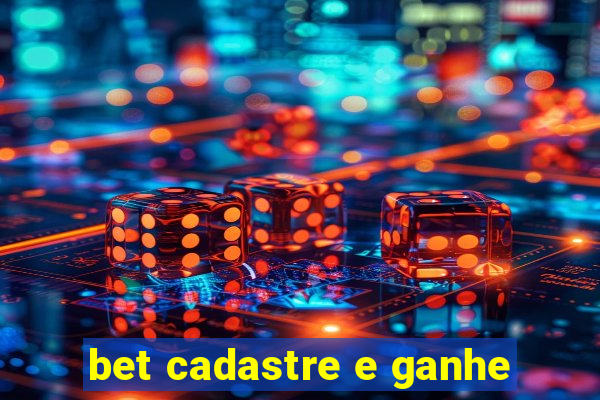 bet cadastre e ganhe