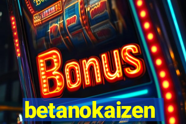 betanokaizen