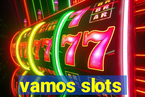 vamos slots