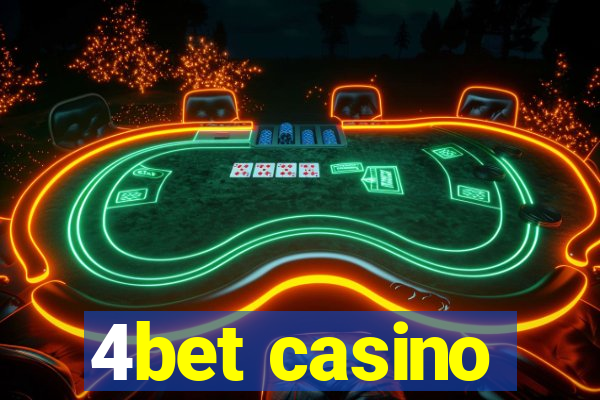 4bet casino