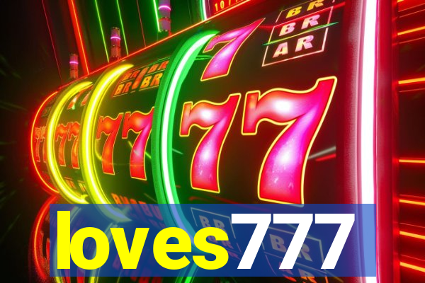 loves777