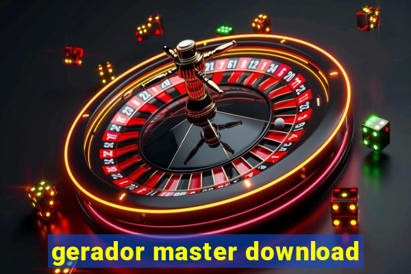 gerador master download