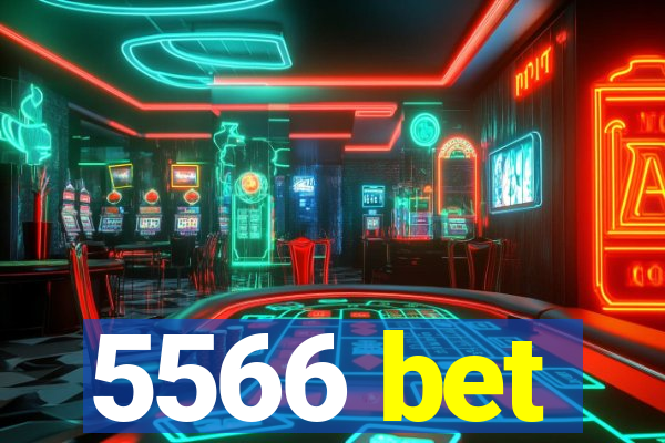 5566 bet