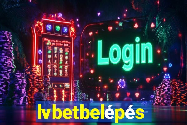 lvbetbelépés