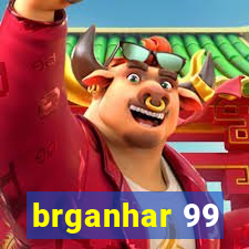 brganhar 99