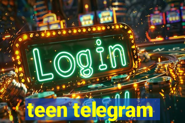 teen telegram