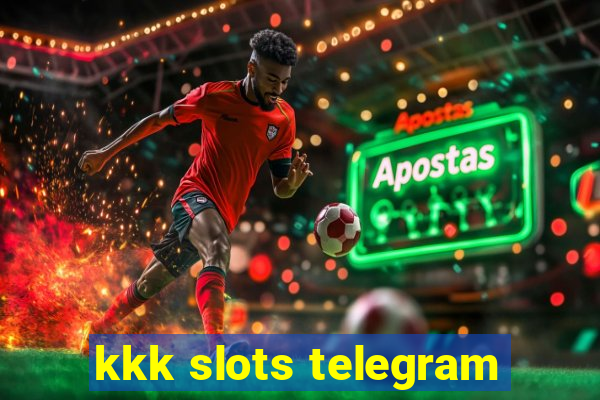 kkk slots telegram