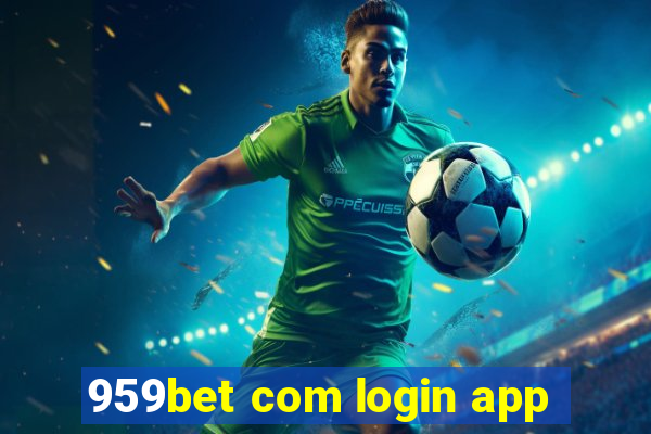 959bet com login app