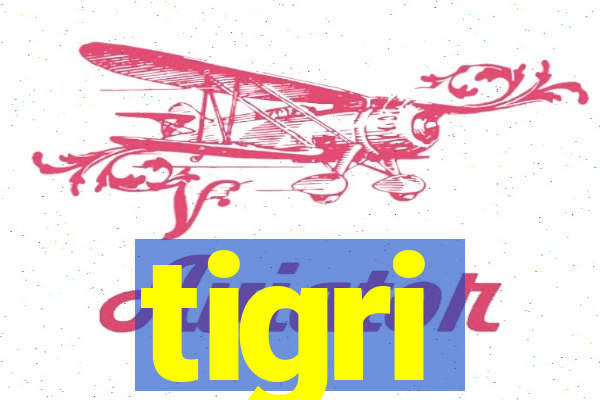 tigri