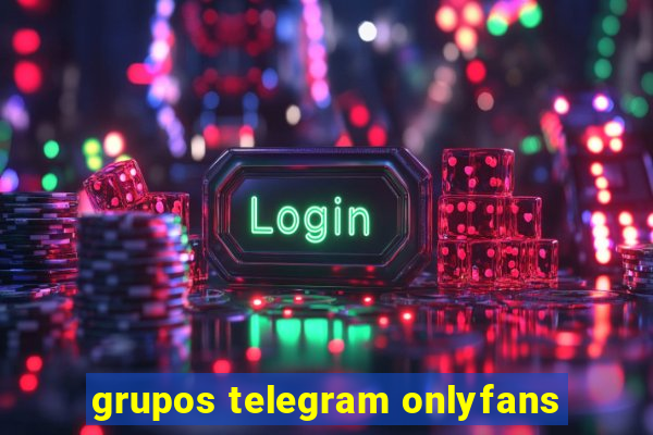 grupos telegram onlyfans