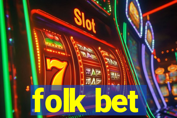 folk bet