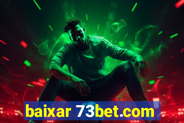 baixar 73bet.com