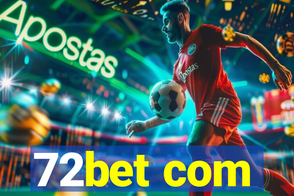 72bet com