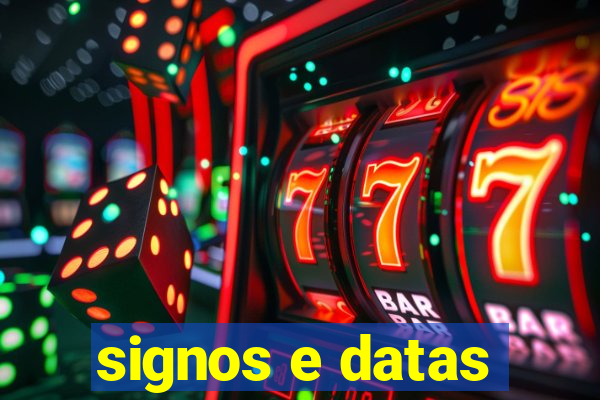 signos e datas