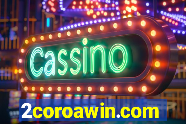 2coroawin.com