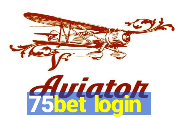 75bet login