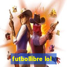 futbollibre lol