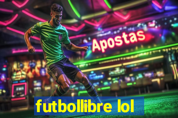 futbollibre lol