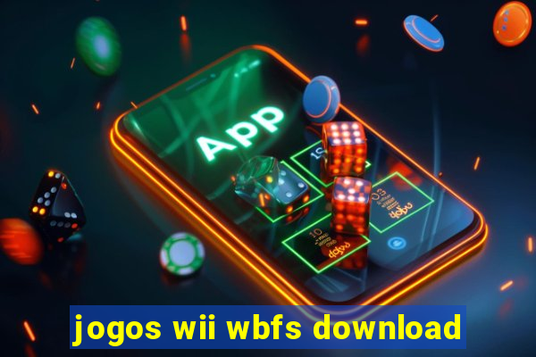 jogos wii wbfs download