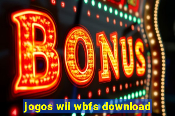 jogos wii wbfs download