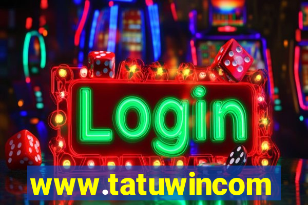 www.tatuwincom