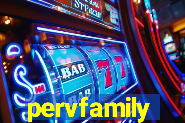 pervfamily