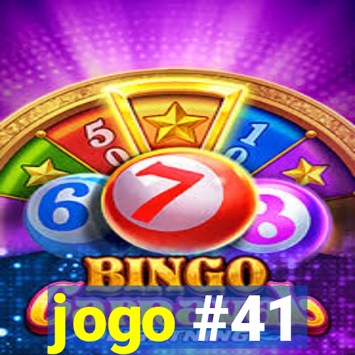 jogo #41