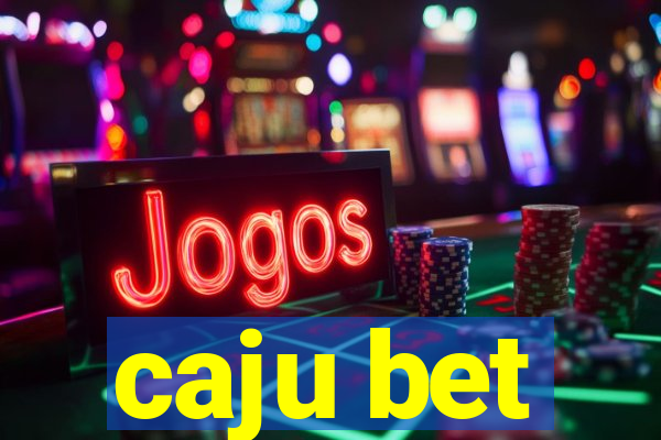 caju bet