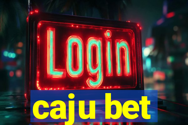 caju bet