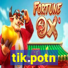 tik.potn