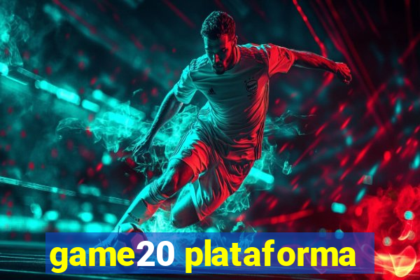 game20 plataforma