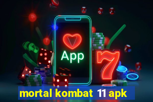 mortal kombat 11 apk