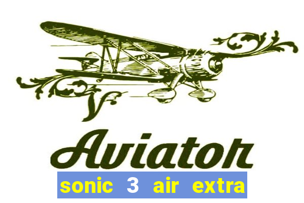 sonic 3 air extra slot origins amy