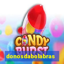 donosdabolabrasil.net