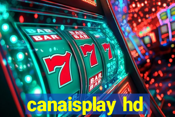 canaisplay hd