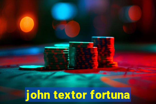 john textor fortuna