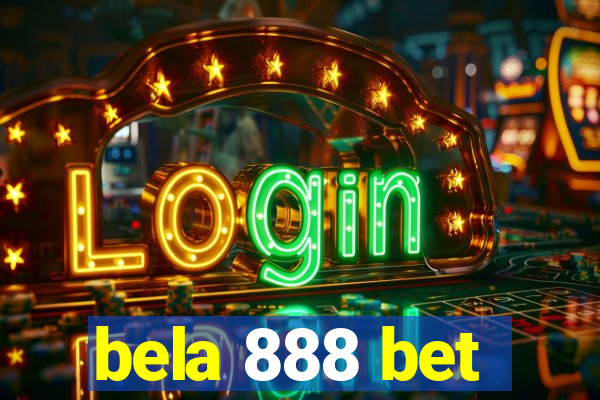 bela 888 bet