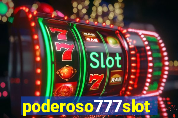 poderoso777slot