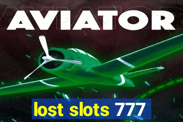 lost slots 777