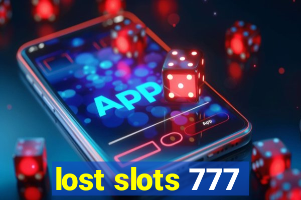 lost slots 777