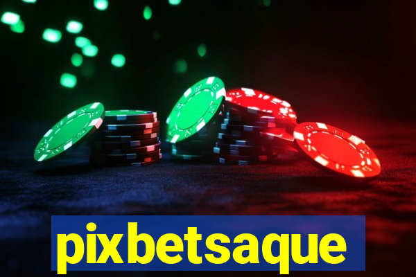 pixbetsaque